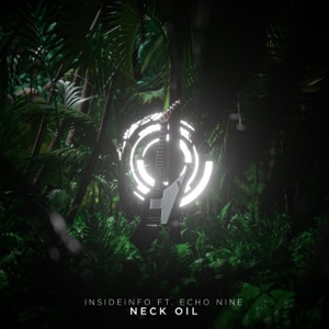 Neck Oil (feat. Echo Nine)