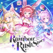 Rainbow Rush Story (feat. ちょこ) artwork