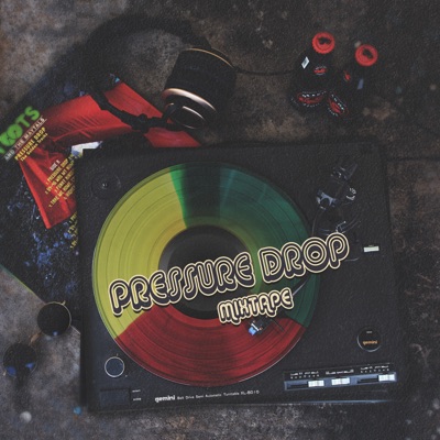 Pressure Drop Mixtape - EP
