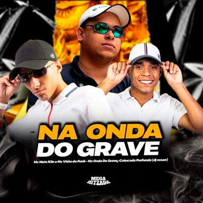 Na Onda do Grave (Catucada Profunda) - Single