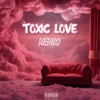 Toxic Love - Single