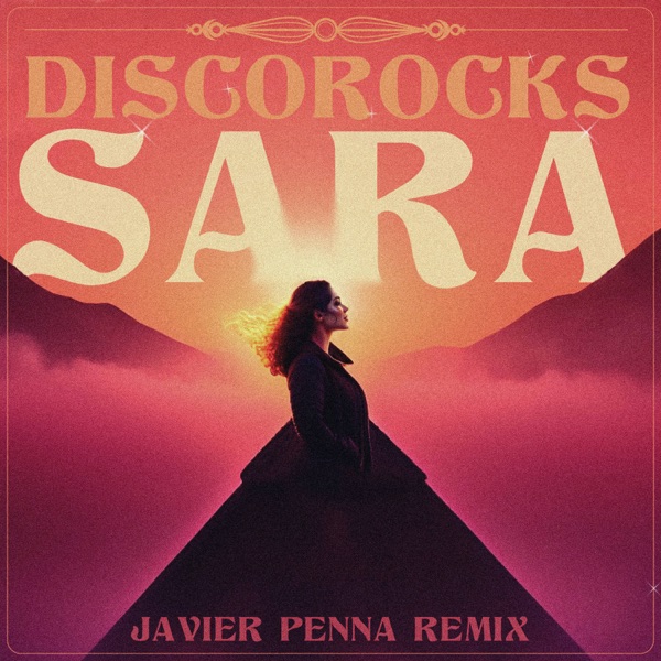 Sara (Javier Penna Remix) - Single