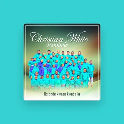 Listen to Christian White Isambulo, watch music videos, read bio, see tour dates & more!