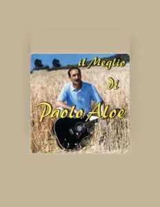Paolo Aloeを聴いたり、ミュージックビデオを鑑賞したり、経歴やツアー日程などを確認したりしましょう！