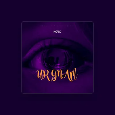 Listen to Hovo, watch music videos, read bio, see tour dates & more!