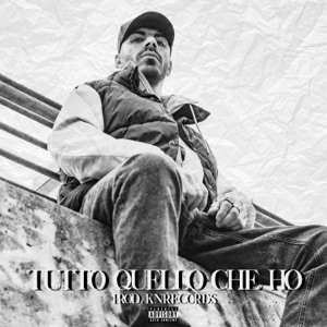 Tutto quello che ho (feat. Lollo Push)