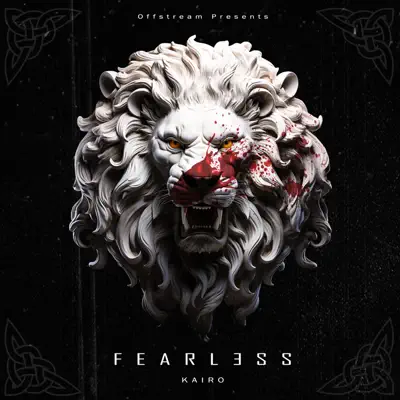 Kairo adlı sanatçının Fearless - Single albümünü dinle