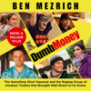 Dumb Money - Ben Mezrich