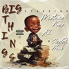 Big Things (feat. AI & Graffiti Fresh) - Single