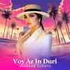 Voy Az in Duri - Shabnam Surayo