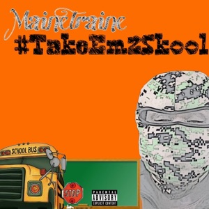 #TakeEm2Skool