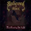 Relieved in Black - The Fire