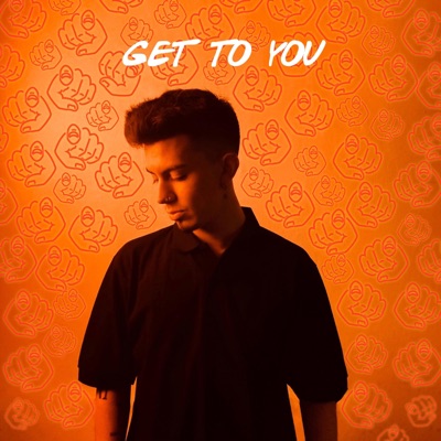 Get to you - EP