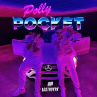 Polly Pocket - Single - LOSTBOYBK & Ygb