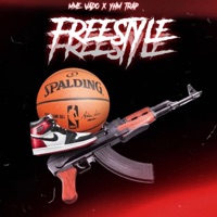 Freestyle (feat. MME Vado) - Single - YHM Trap