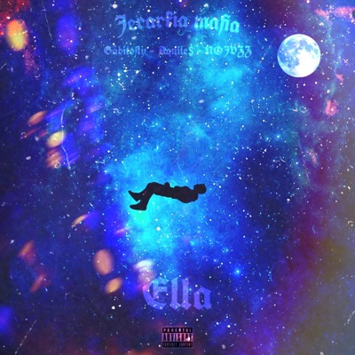 Ella (feat. Nojvzz & Aquile$) - Single