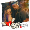 Melody & Naldo Benny - Love, Love (feat. Matheus Alves)  arte