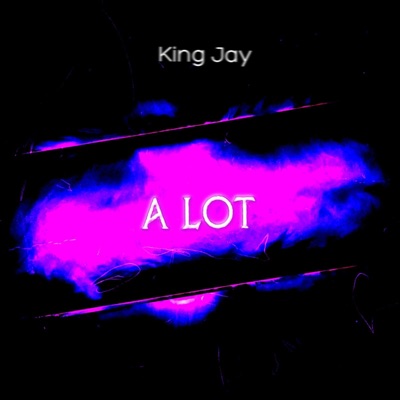 A Lot - Single