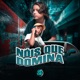 Nóis Que Domina Single