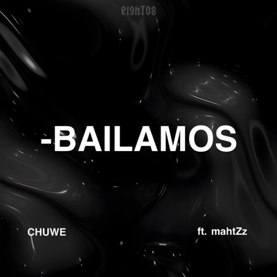 Bailamos (feat. mahtZz) - Single