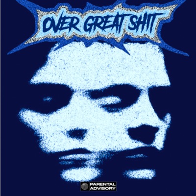 OVER GREAT SHIT - EP