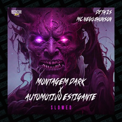 Montagem Dark X Automotivo Estigante (Slowed) - Single
