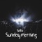 Satu - Sunday Morning lyrics