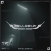 Ballastic - Single