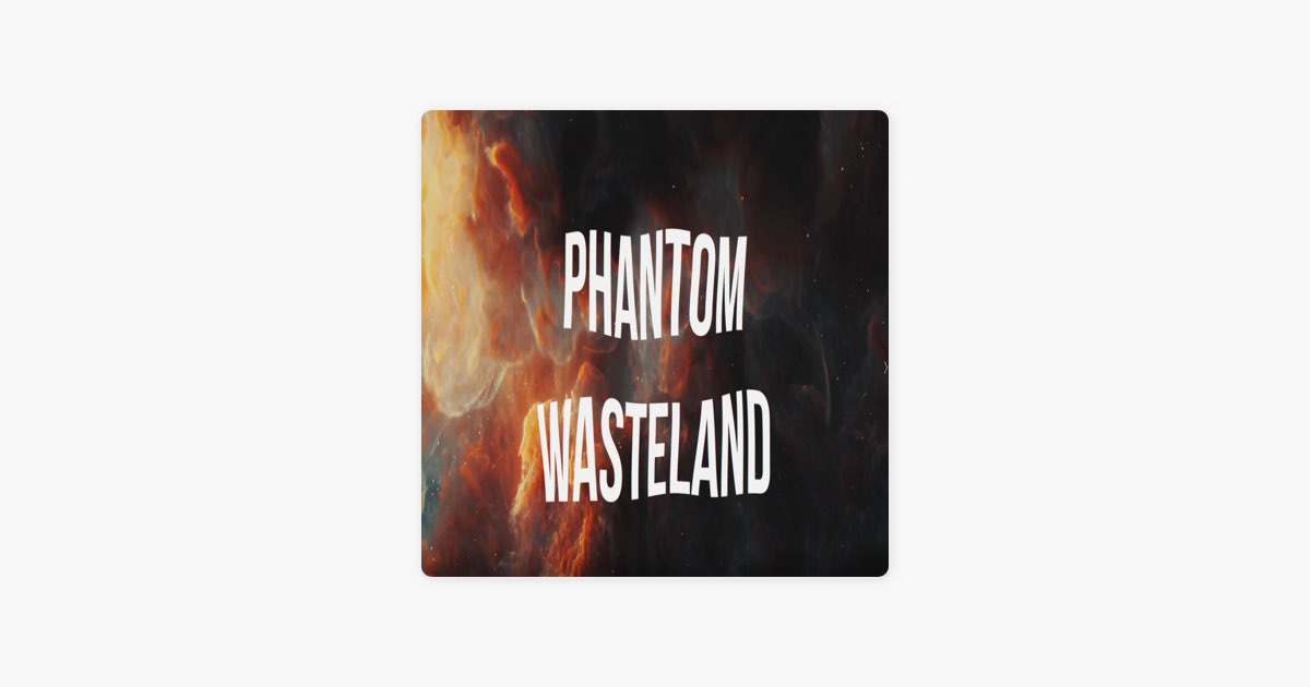 Phantom Wasteland