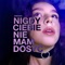 Nigdy Ciebie Nie Mam Dosyć - Aresiak lyrics