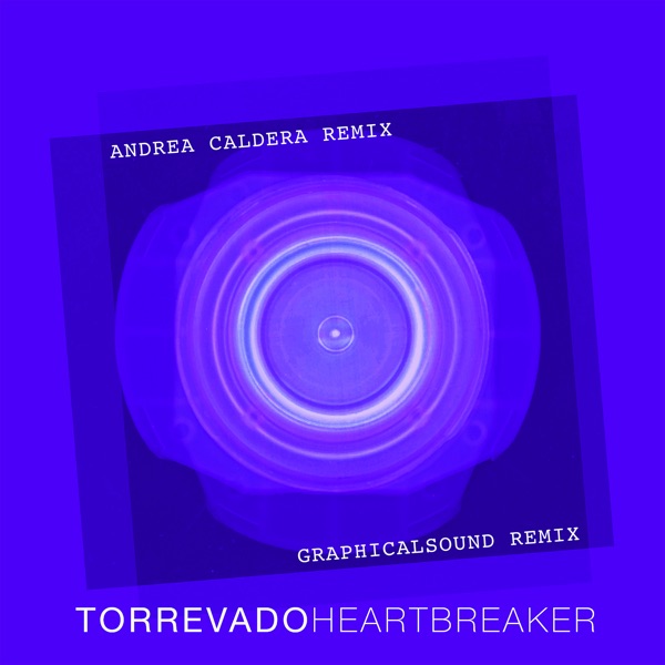 Heartbreaker (Remixes) - Single