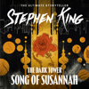 The Dark Tower VI: Song of Susannah - Stephen King