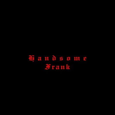 Handsome Frank - Single