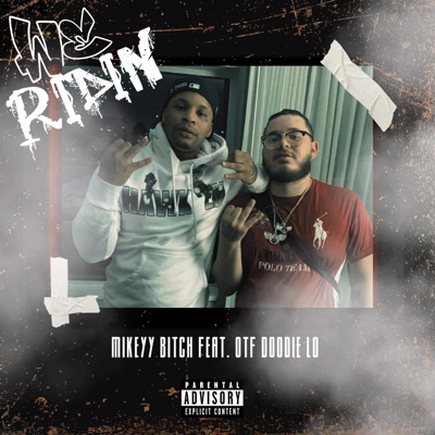 We Riden (feat. Doodie Lo) - Single