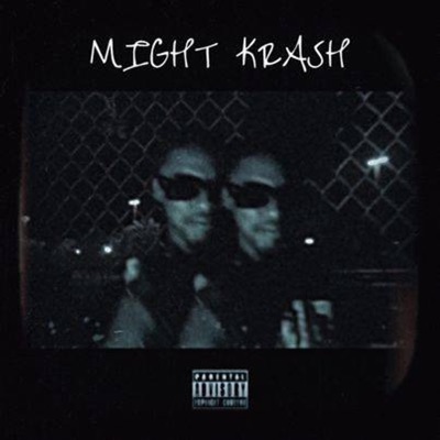 MIGHT KRASH (feat. RELL 2 HELL) - Single