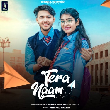 Tera Naam (feat. kh kundu) - Dheeraj Shayar | Shazam