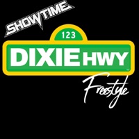 Dixie Highway (Freestyle) - Single - ShowTime