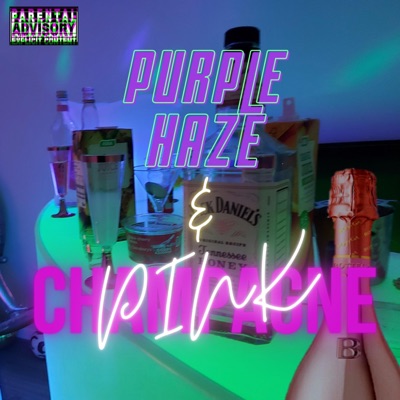 Purple Haze & Pink Champagne - EP