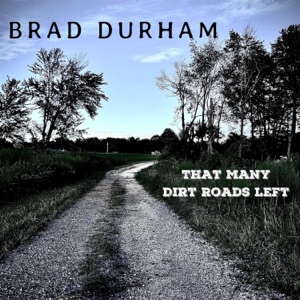 That Many Dirt Roads Left - Single