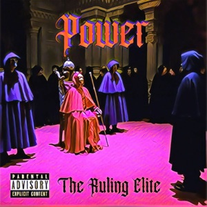 The Ruling Elite Power (feat. Diar Lansky)