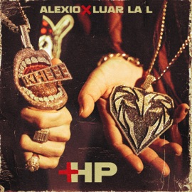 +HP Alexio & Luar La L