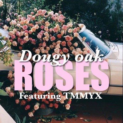 Roses (feat. TmmyX) - Single
