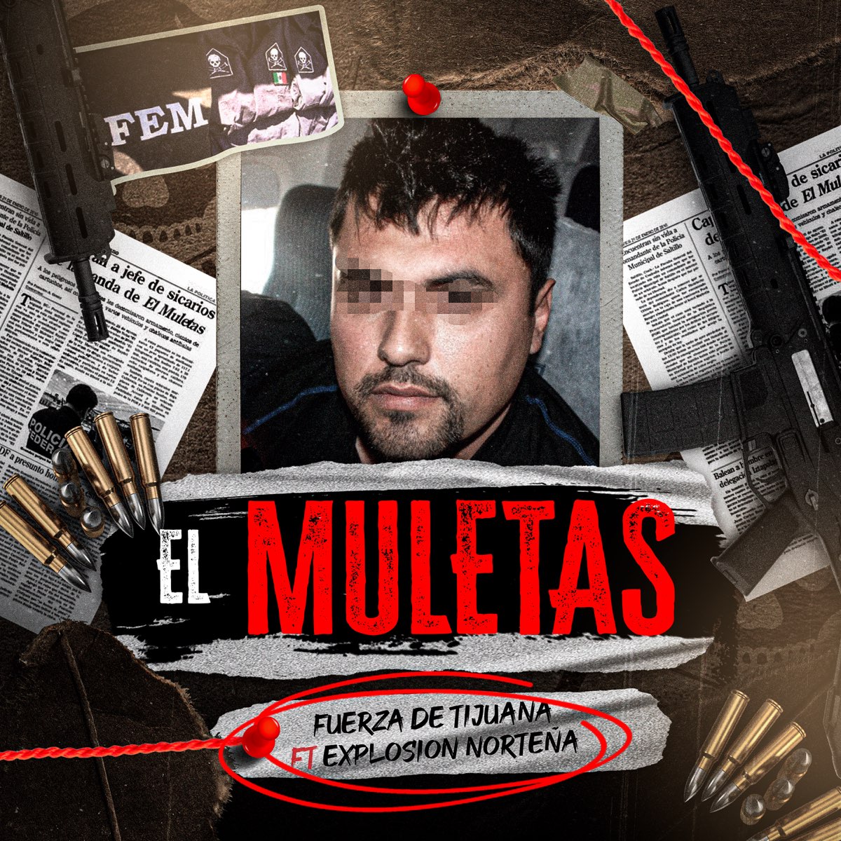 El Muletas (feat. Explosion Norteña) - Single - Album by Fuerza de Tijuana  - Apple Music