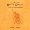 Dante's Divine Comedy: A Guide for the Spiritual Journey (Unabridged) - Mark Vernon