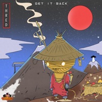 Get It Back - Single - Syndicate Bass Records & Thred