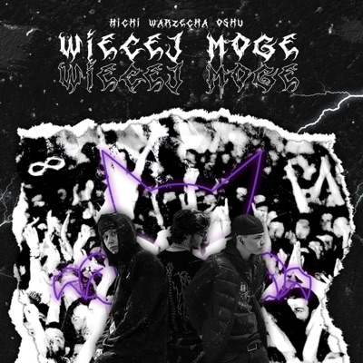 Więcej Mogę (feat. Hichi, Warzecha & oshu) - Single