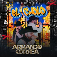 El Cholo - Single - Armando Correa
