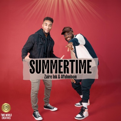Summertime (feat. Zaire Ink & Afuhmbom) - Single