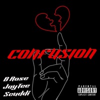 Confusion (feat. B Rose, JayTee & Lil Scuddi) - Single - CNG ENTERTAINMENT