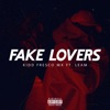 Fake Lovers (feat. LEAM) - Single